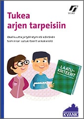 Tukea arjen tarpeisiin -laatukriteerit.