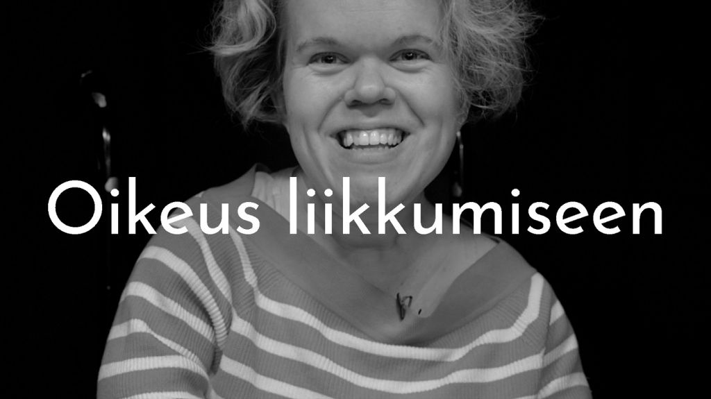 Mun elämäni muutos -kampanjan Sara, oikeus liikkumiseen